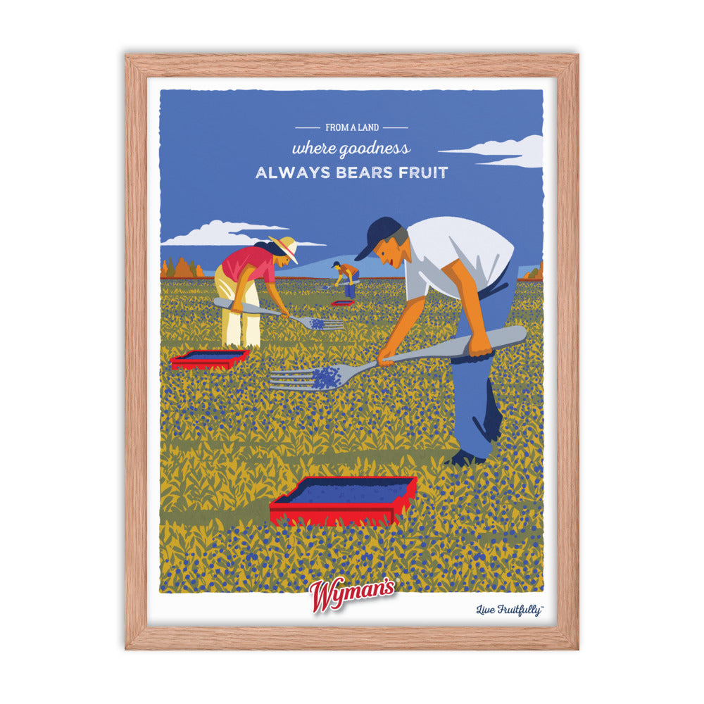 A framed From a Land Where Goodness Always Bears Fruit poster with the words "always a disease" and an image of blueberries by Shop Wyman's.