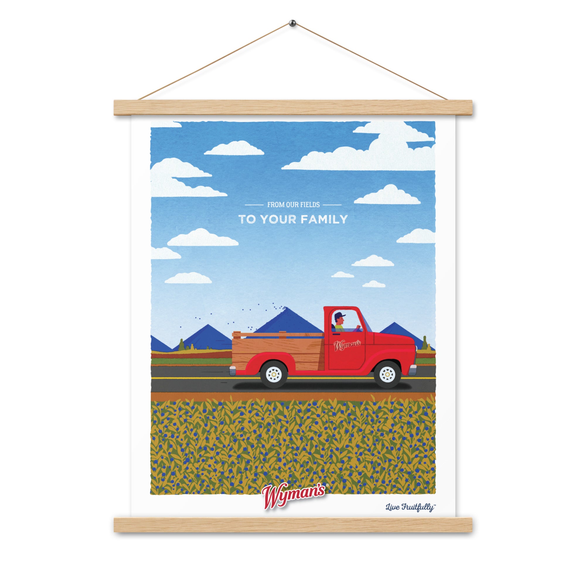 A From Our Fields to Your Family Poster with a design featuring an image of a red truck on the road by Shop Wyman's.