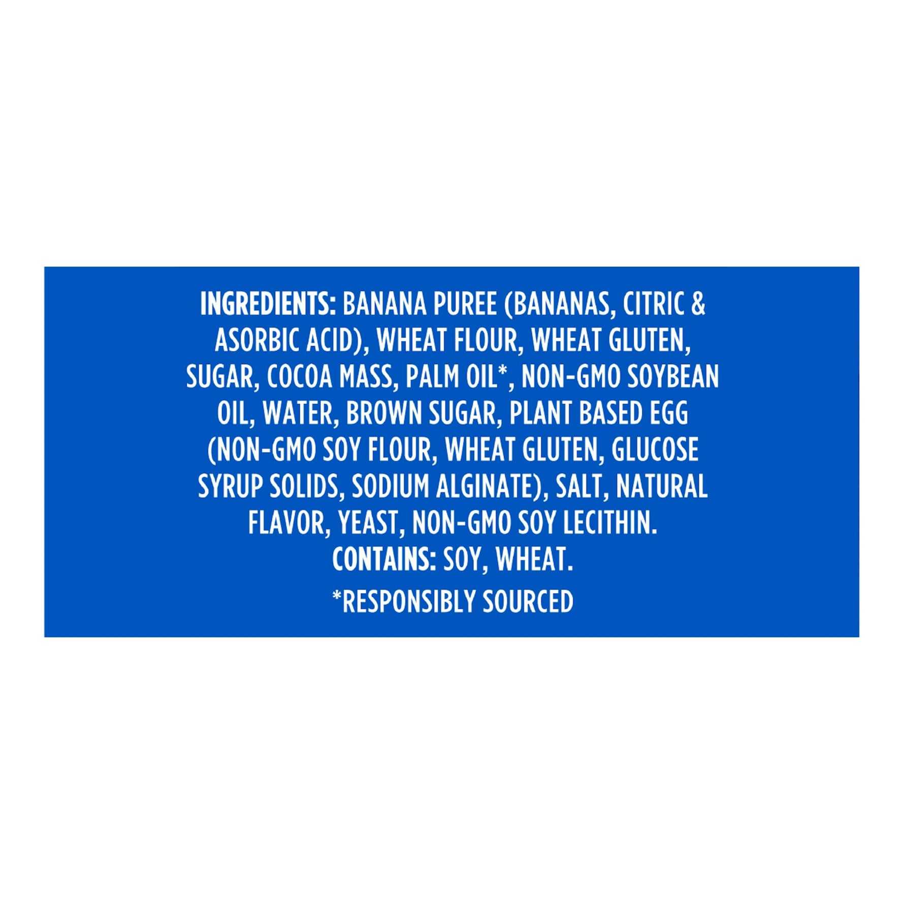 Ingredients list on a blue background featuring banana puree, wheat flour, sugar, cocoa mass, palm oil, non-GMO soybean oil, and brown sugar. Perfect for Wyman's Fruit First Waffles - Chocolate Chip lovers. Contains soy and wheat. Shop Wyman's.