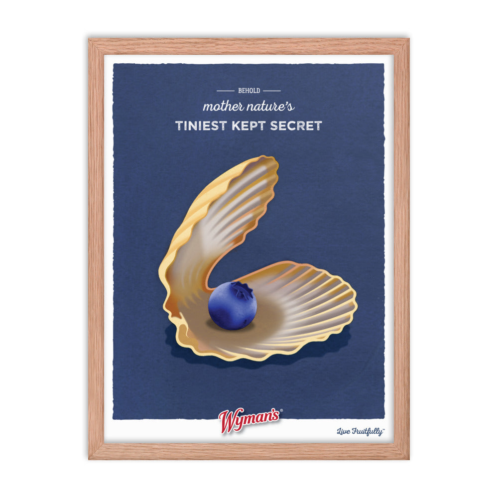 A framed Behold Mother Nature's Tiniest Kept Secret Poster with a blue shell and the words 'thirst keep secret', enhanced by blueberry-themed printing from Shop Wyman's.