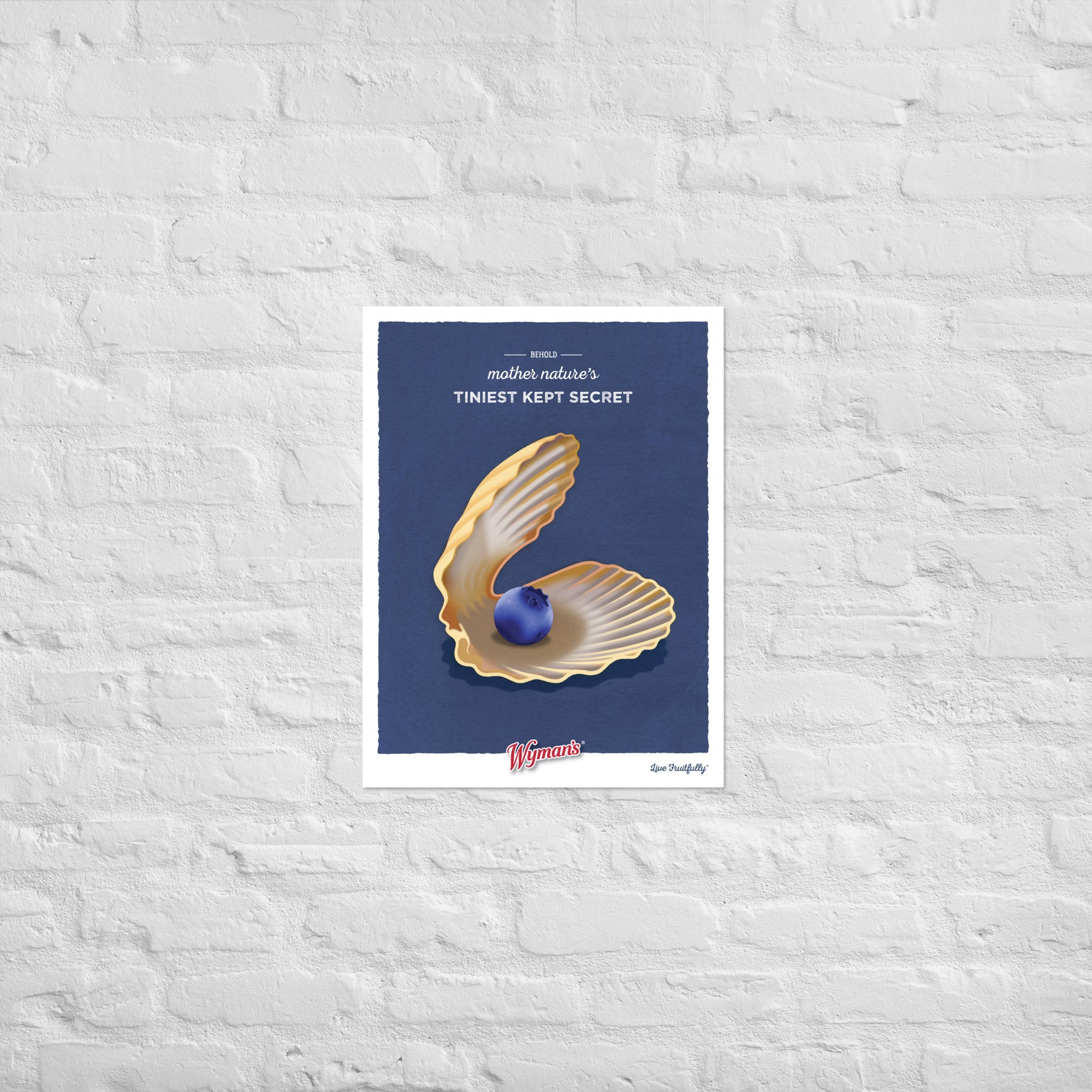 A Behold Mother Nature's Tiniest Kept Secret poster on a brick wall.