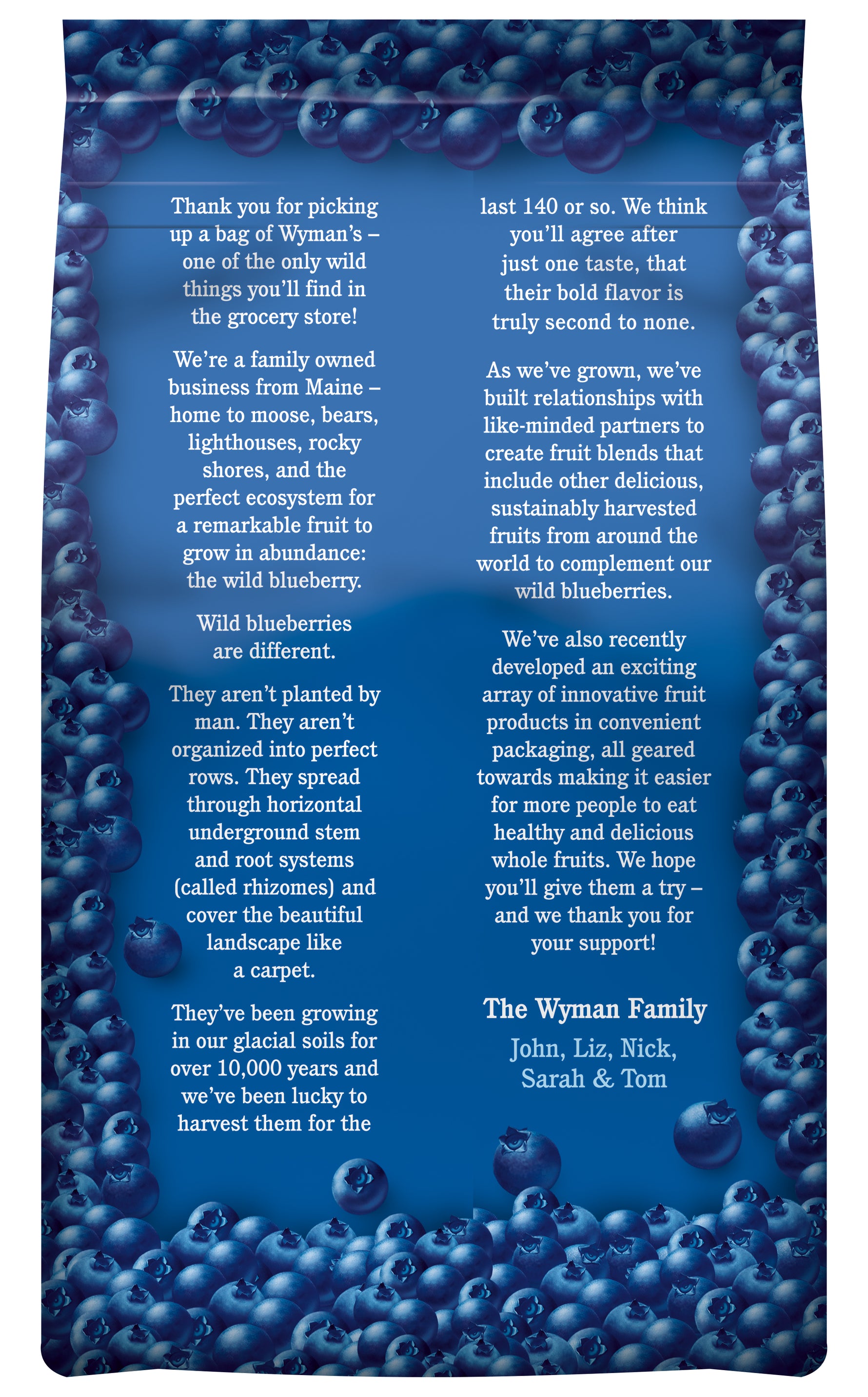 A package of the I Love Wild Blueberries Bundle by Wyman's highlights a rich family heritage, dedication to sustainable agriculture, and enduring partnerships with devoted farming families—all encased in eco-conscious packaging.